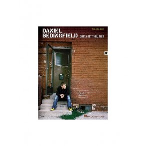 Daniel Bedingfield: Gotta Get Thru This