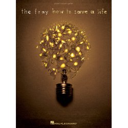 The Fray: How To Save A Life