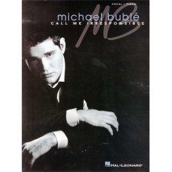 Michael Buble: Call Me Irresponsible