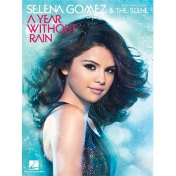 GOMEZ SELENA &amp; THE SCENE A YEAR WITHOUT RAIN PVG BK