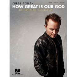 Chris Tomlin: How Great Is Our God - The Essential Collection