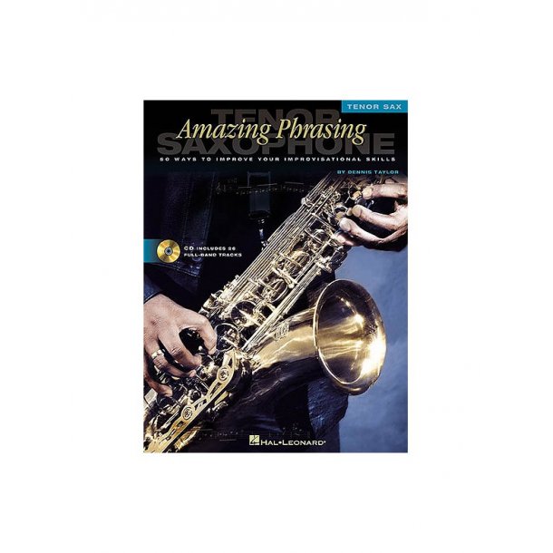 Amazing Phrasing: Tenor Sax