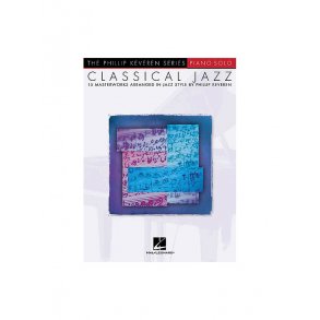 Phillip Keveren: Classical Jazz - 15 Masterworks in Jazz Style