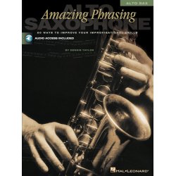 Amazing Phrasing: Alto Saxophone