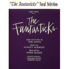 The Fantasticks : Vocal Selections