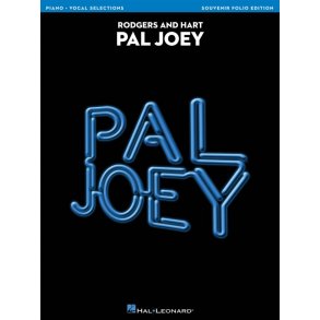Pal Joey : Souvenir Folio Edition