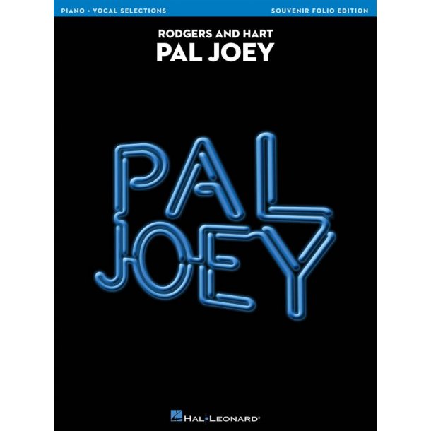 Pal Joey : Souvenir Folio Edition