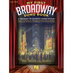 My First Broadway Songbook - A Treasury Of Favorite Songs To Play