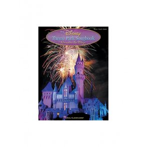 The Disney Theme Park Songbook: Remember The Magic