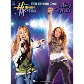 Hannah Montana/Miley Cyrus: Best of Both Worlds Concert (PVG)
