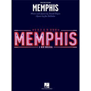 David Bryan/Joe DiPietro: Memphis - Piano/Vocal Selections