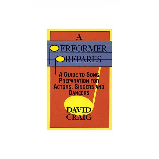 David Craig: A Performer Prepares