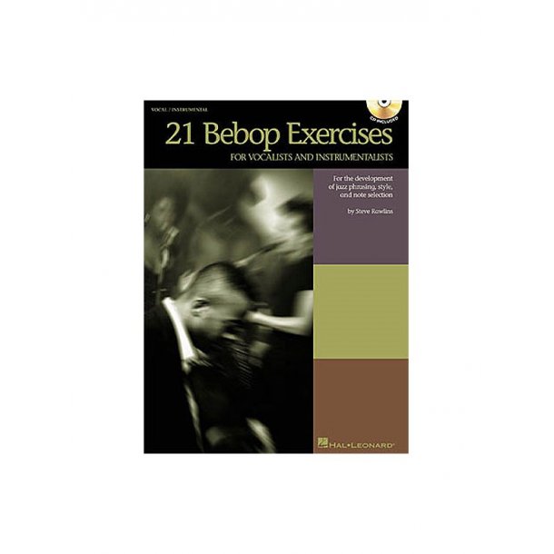 21 Bebop Exercises For Vocalists And Instrumentalists