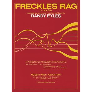 Freckles Rag : for Percussion Section and Band