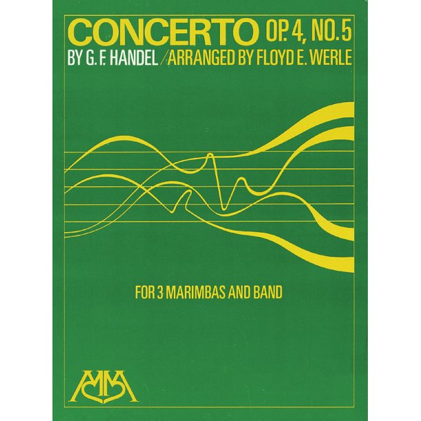 Concerto Op. 4, No. 5 : for 3 Marimbas and Band