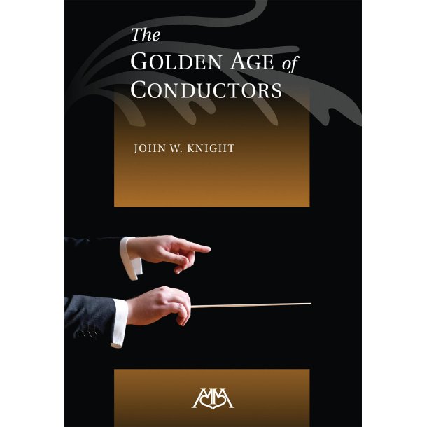 The Golden Age of Conductors