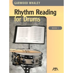 WHALEY GARWOOD RHYTHM READING FOR DRUMS BOOK 1
