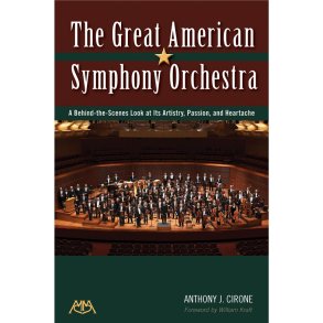CIRONE ANTHONY THE GREAT AMERICAN SYMPHONY ORCHESTRA BAM BOOK