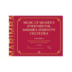 MUSIC OF MUSSERS INTERNATIONAL MARIMBA SYMPH ORCH VOL3 (RAPP) MAR BOOK