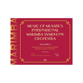 MUSIC OF MUSSERS INTERNATIONAL MARIMBA SYMPH ORCH VOL3 (RAPP) MAR BOOK