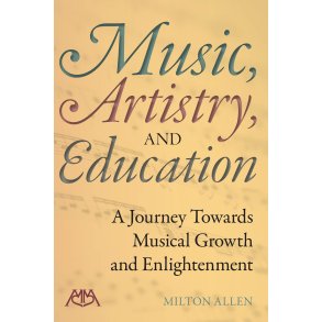 Music, Artistry And Education