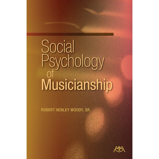 Social Psychology of Musicianship