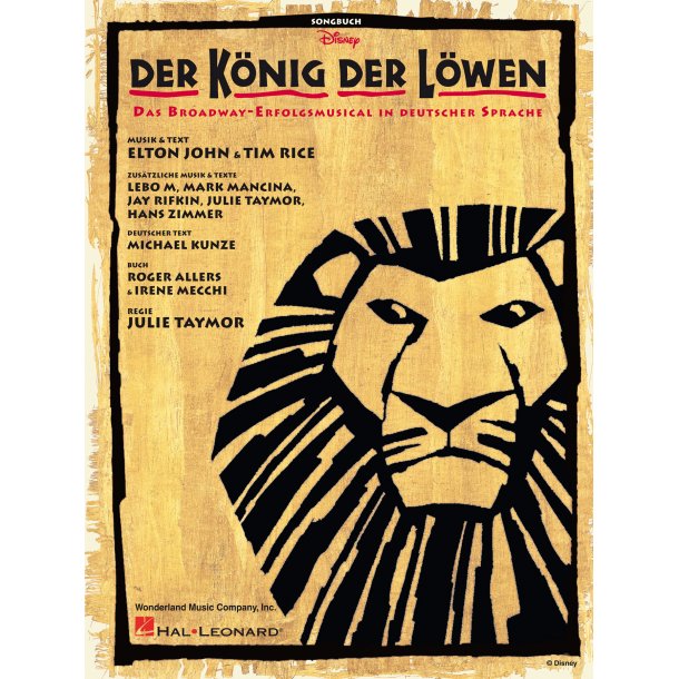 Der K&ouml;nig der L&ouml;wen : Songbuch - Das Broadway-Erfolgsmusical in deutscher Sprache
