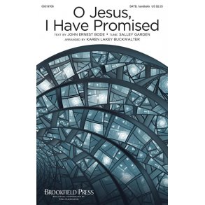 O Jesus, I Have Promised