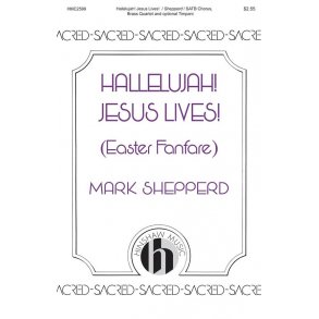 Hallelujah! Jesus Lives!