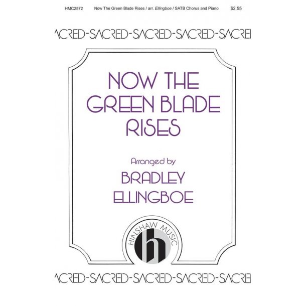 Now the Green Blade Rises