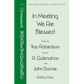 In Meeting We Are Blessed