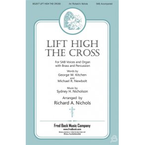 Lift High The Cross