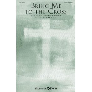 Bring Me to the Cross