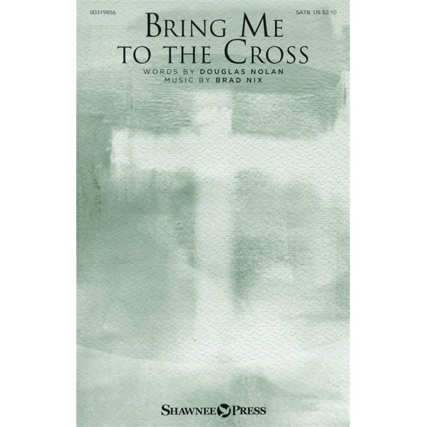 Bring Me to the Cross