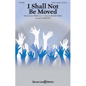 I Shall Not Be Moved