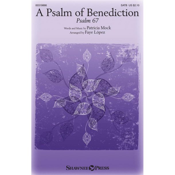 A Psalm of Benediction : Psalm 67