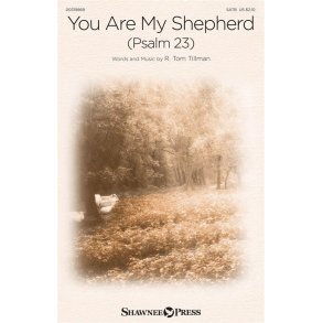 You Are My Shepherd : Psalm 23
