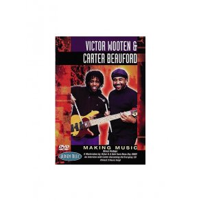 Victor Wooten and Carter Beauford: Making Music DVD
