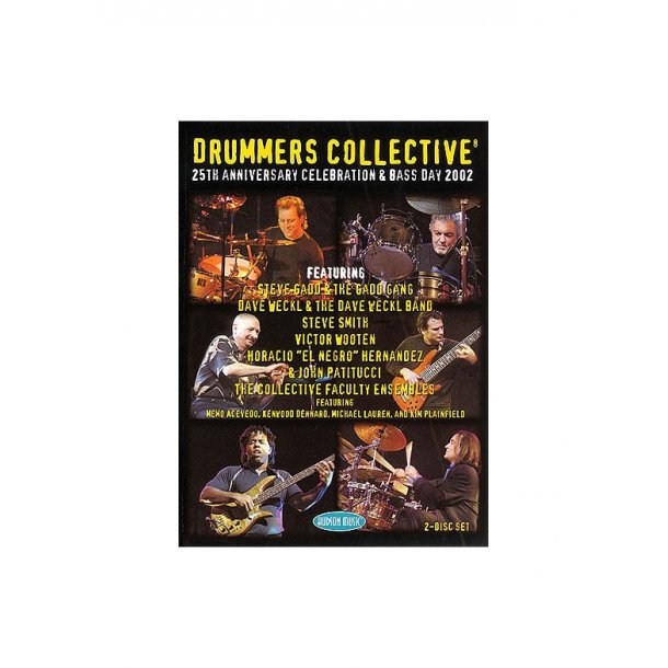 Drummers Collective: 25th Anniversary Celebration &amp; Bass Day 2002: 2DVD