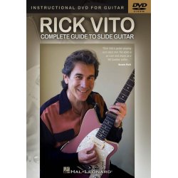 Rick Vito: Complete Guide To Slide Guitar