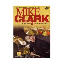 Mike Clark: Funk, Blues And Straight-Ahead Jazz