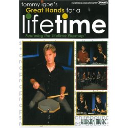 Tommy Igoe: Great Hands For A Lifetime