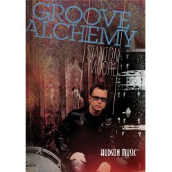 Stanton Moore: Groove Alchemy - DVD