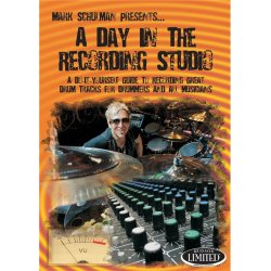 Mark Schulman: A Day In The Recording Studio