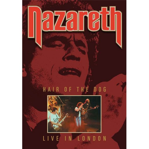 Nazareth: Hair of the Dog - Live from London