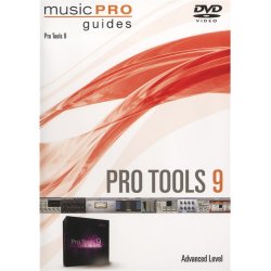 Music Pro Guide: Pro Tools 9 DVD - Advanced