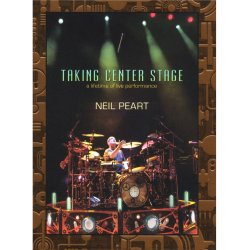 Neil Peart: Taking Center Stage