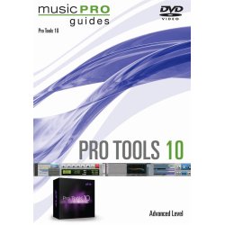 Music Pro Guide: Pro Tools 10 DVD - Advanced