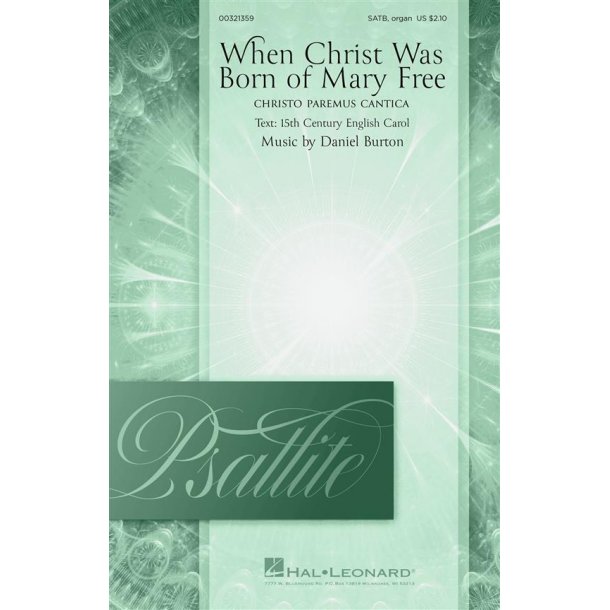 When Christ Was Born of Mary Free : Psallite Choral Series