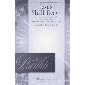 Jesus Shall Reign : Psallite Choral Series